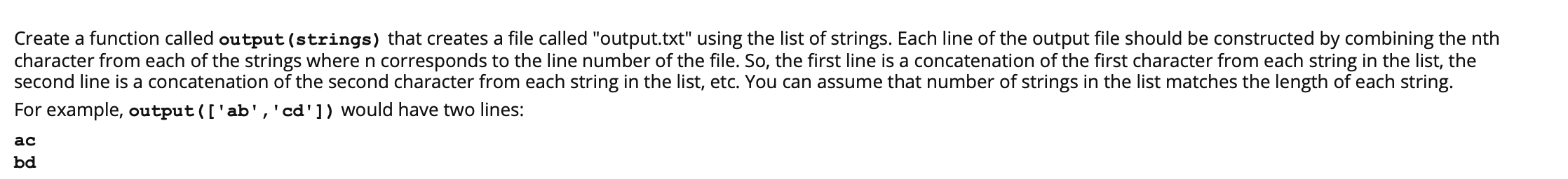 Solved Create a function called output (strings) that | Chegg.com