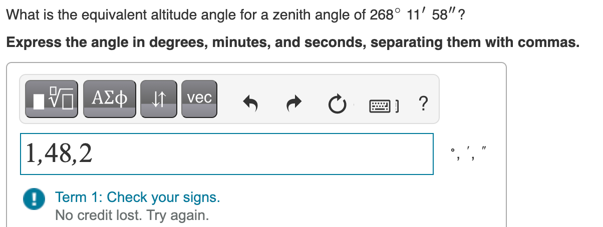Solved What is the equivalent altitude angle for a zenith | Chegg.com