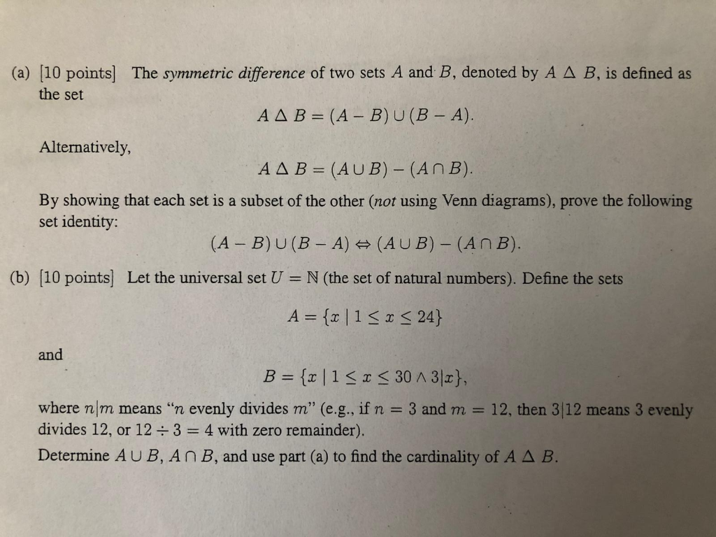 Solved (a) (10 Points) The Symmetric Difference Of Two Sets | Chegg.com