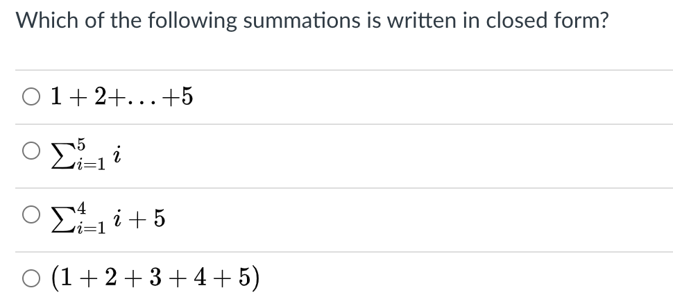 Solved Which of the following summations is written in Chegg