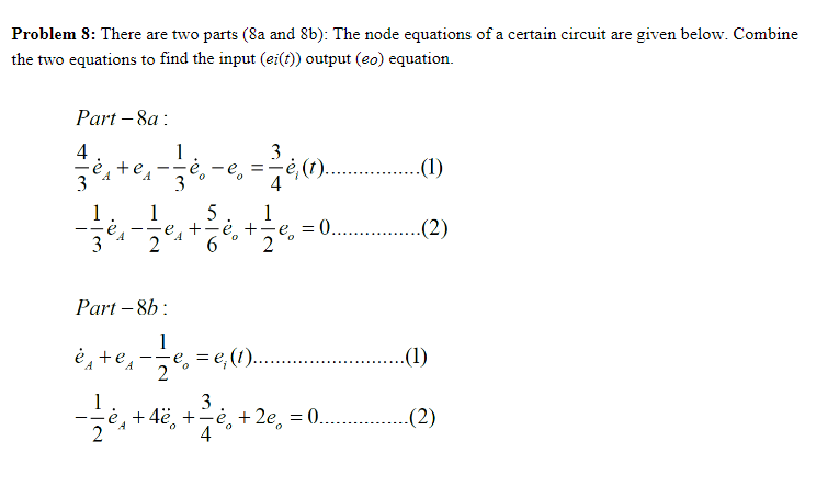 Solved Problem 8: There Are Two Parts (8a And 8 B ): The | Chegg.com