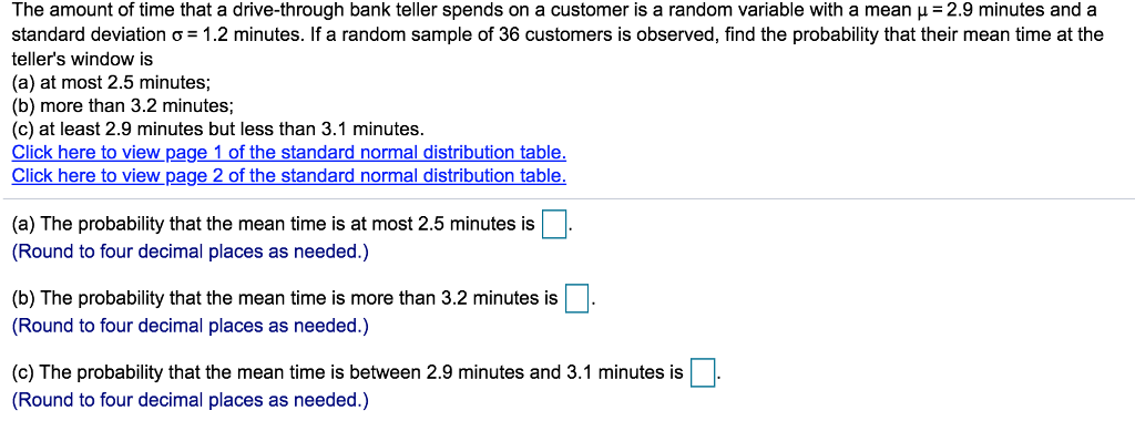 Solved The Amount Of Time That A Drive-through Bank Teller | Chegg.com