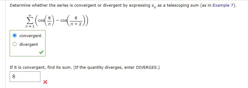 Solved Determine Whether The Series Is Convergent Or Dive Chegg Com