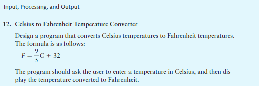 Solved Input, Processing, and Output 12. Celsius to | Chegg.com