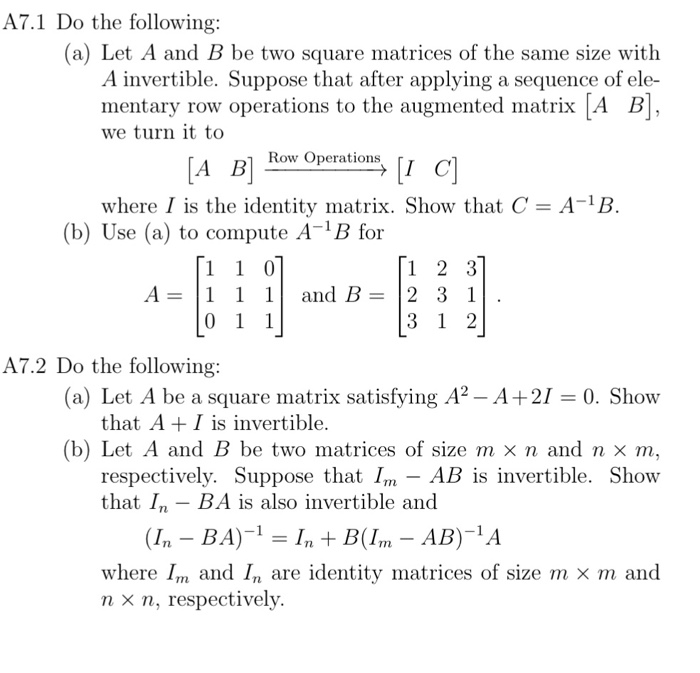 Solved A7 1 Do The Following A Let A And B Be Two Square