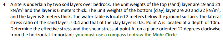 Solved 4. A site is underlain by two soil layers over | Chegg.com
