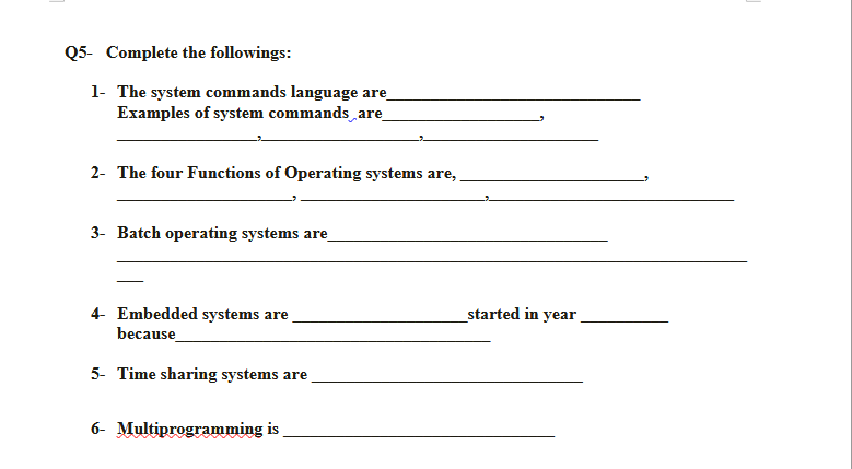 Solved Q5- Complete the followings: 1- The system commands | Chegg.com