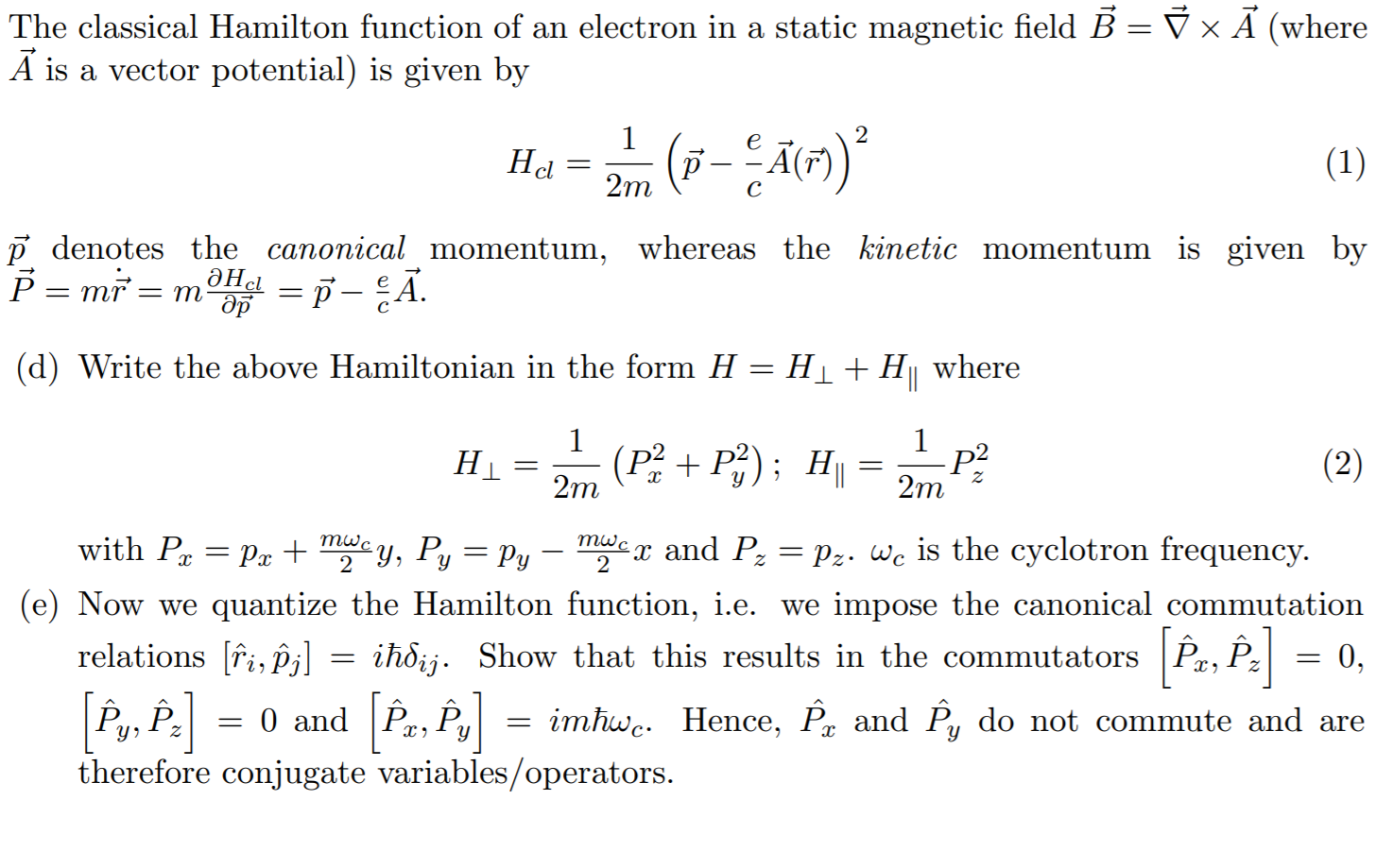 Solved The Classical Hamilton Function Of An Electron In Chegg Com