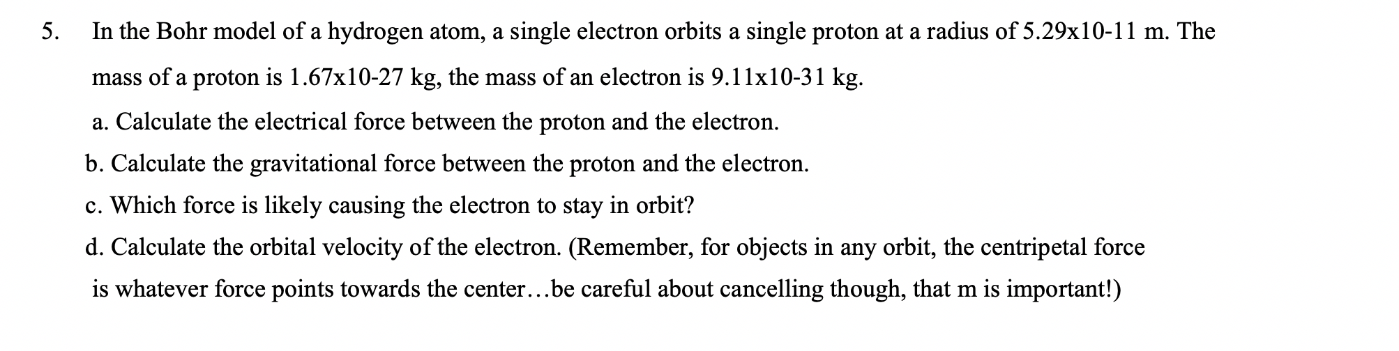 Solved 5. In the Bohr model of a hydrogen atom, a single | Chegg.com