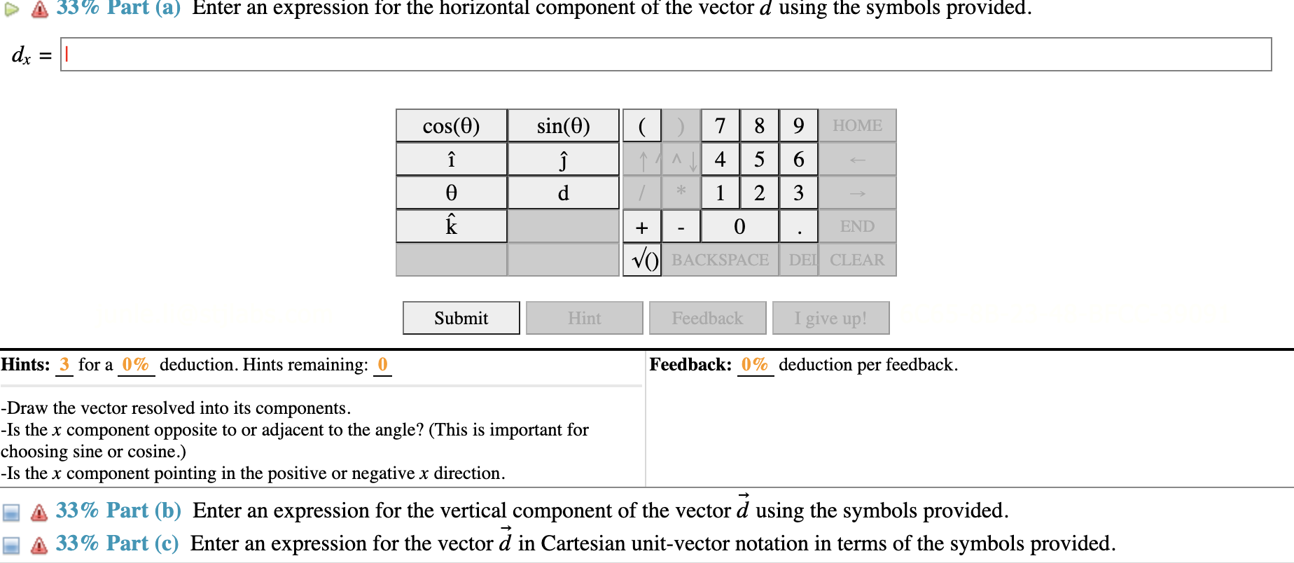 Solved (7\%) Problem 6: A Displacement Vector, D=dxi^+dyj^ | Chegg.com