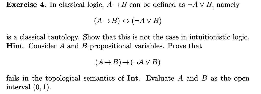 Solved Exercise 4. In Classical Logic, A→B Can Be Defined As | Chegg.com