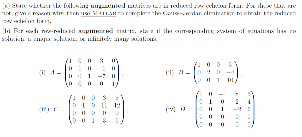 Solved a State whether the following augmented matrices Chegg