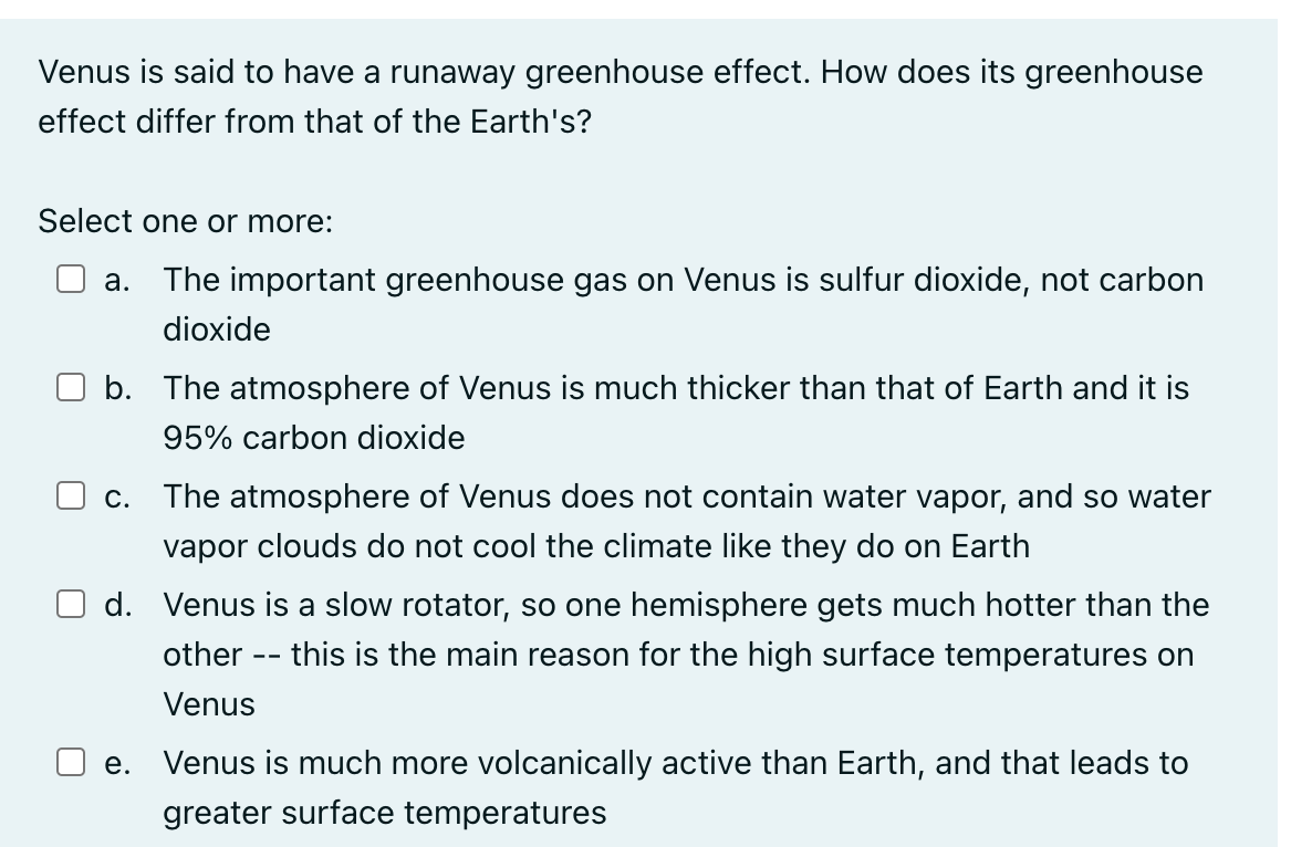 Solved Venus is said to have a runaway greenhouse effect. | Chegg.com