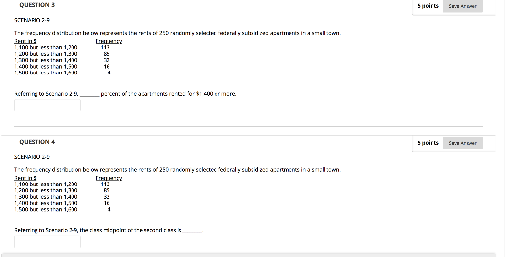 Solved QUESTION 3 5 points Save Answer SCENARIO 2-9 The | Chegg.com