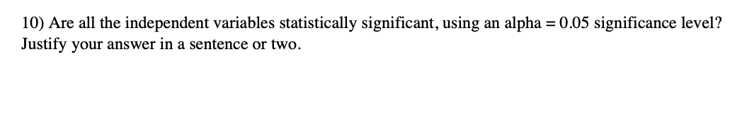 Solved Here is a multiple regression model estimated on the | Chegg.com