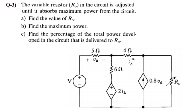 Solved Q-3) The variable resistor (R.) in the circuit is | Chegg.com