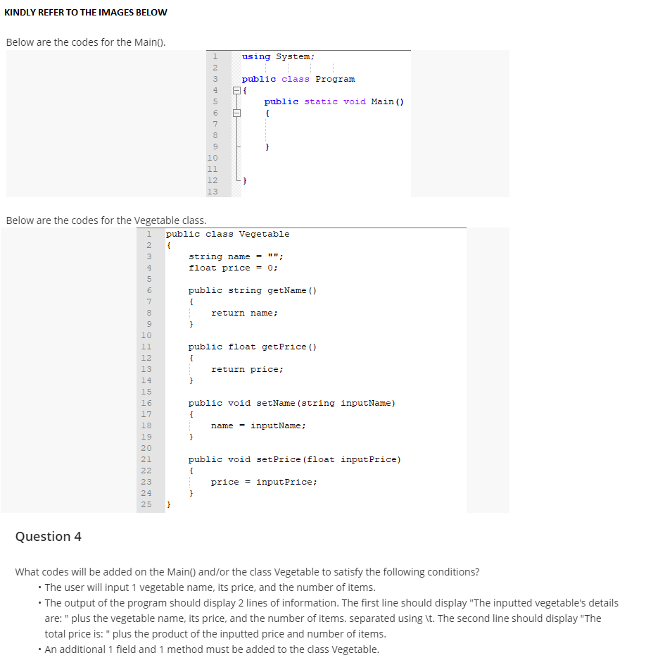 Solved The answer should contain the actual codes to | Chegg.com