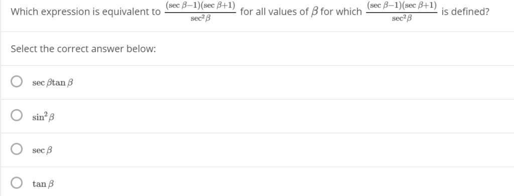 Solved |(sec B-1)(sec B+1) Which Expression Is Equivalent To | Chegg.com