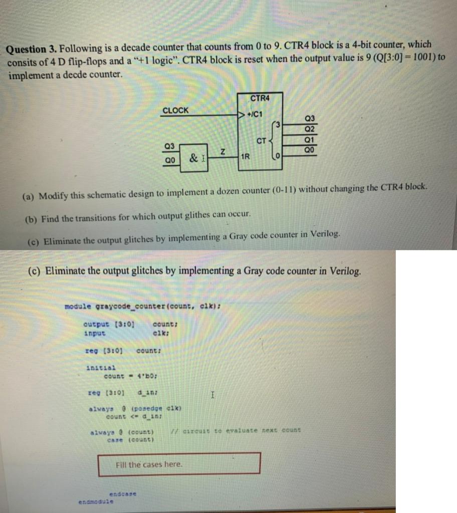 compromis rollen roze Solved Question 3. Following is a decade counter that counts | Chegg.com