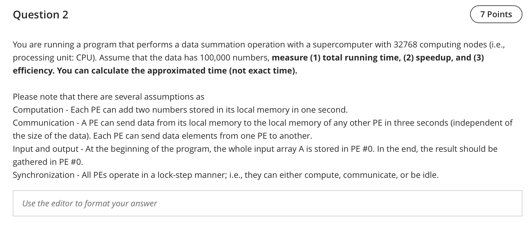 Solved Question 2 7 Points You are running a program that | Chegg.com