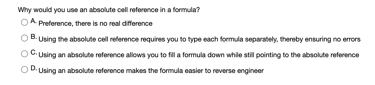 Solved Why Would You Use An Absolute Cell Reference In A | Chegg.com