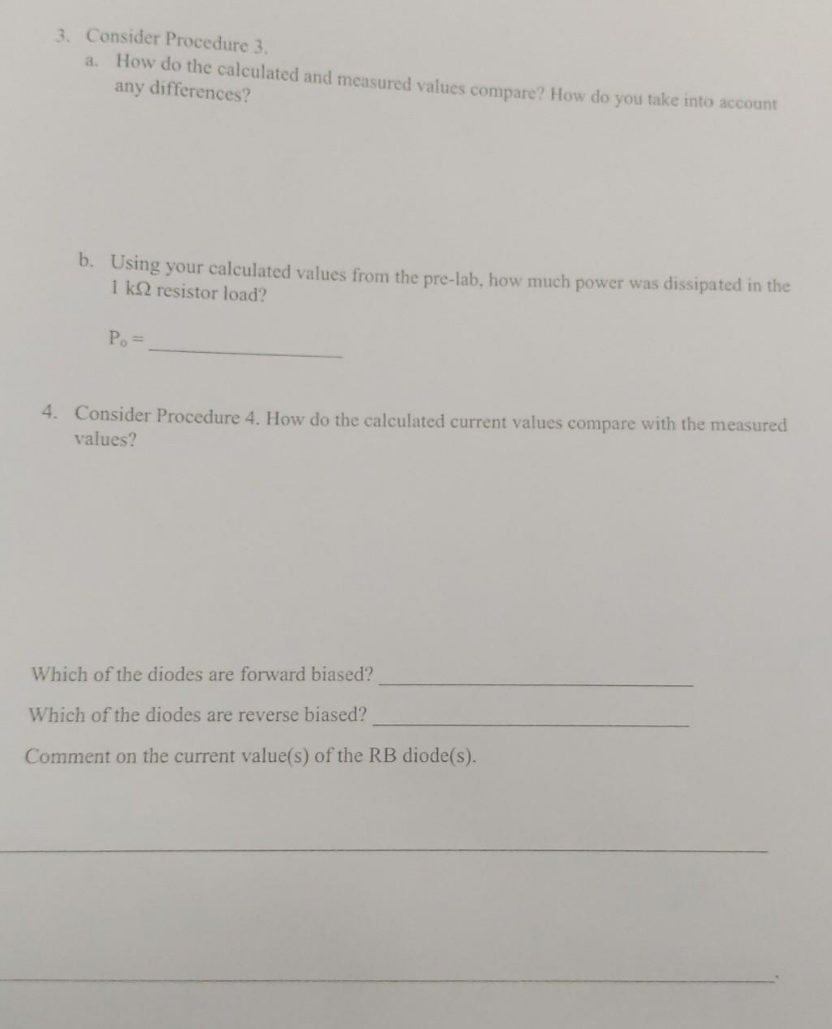3. Consider Procedure 3
a. How do the calculated and measured values compare? How do you take into account any differences?
b