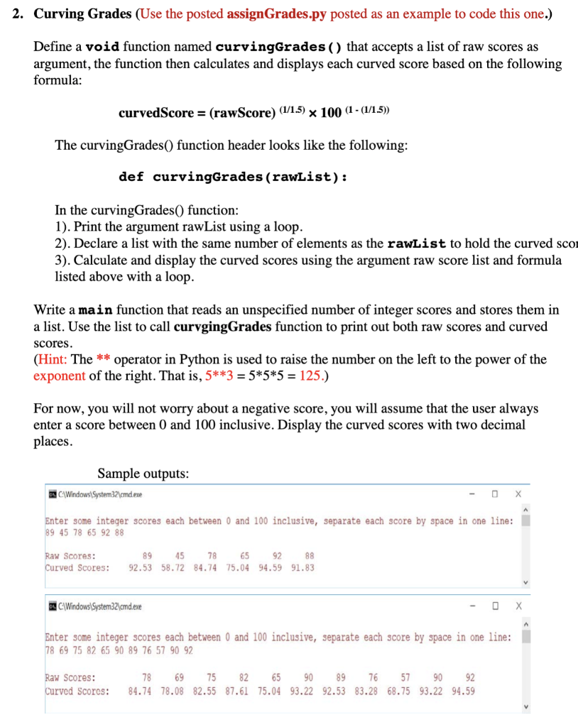 Solved 2. Curving Grades (Use the posted assignGrades.py | Chegg.com
