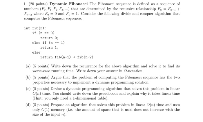 Solved 1. (20 points) Dynamic Fibonacci The Fibonacci | Chegg.com