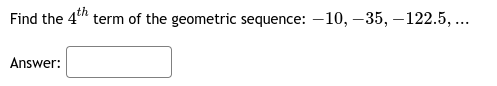 Solved Find The 4th term Of the Geometric Sequence Chegg solved-find-the-4th-term-of-the-geometric-sequence-chegg