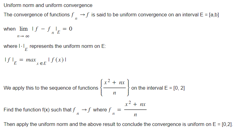 Solved Uniform norm and uniform convergence The convergence | Chegg.com