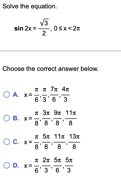 Solved Solve the equation. V3 sin 2x = 2 0 | Chegg.com