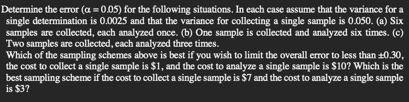 Determine the error ( α=0.05) for the following | Chegg.com
