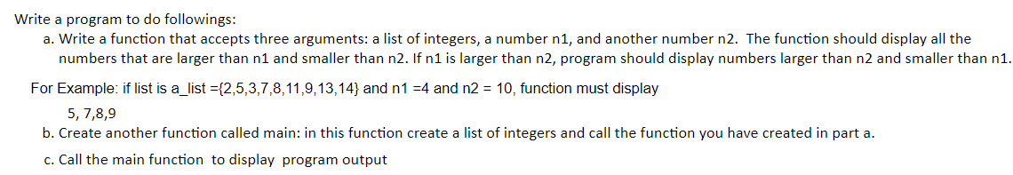 Solved Write a program to do followings: a. Write a function | Chegg.com