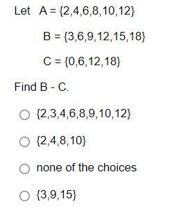 Solved Let A = {2,4,6,8,10,12} B = {3,6,9,12,15,18} C = | Chegg.com