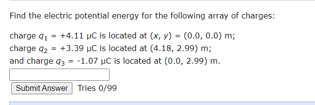 Solved Find The Electric Potential Energy For The Following | Chegg.com