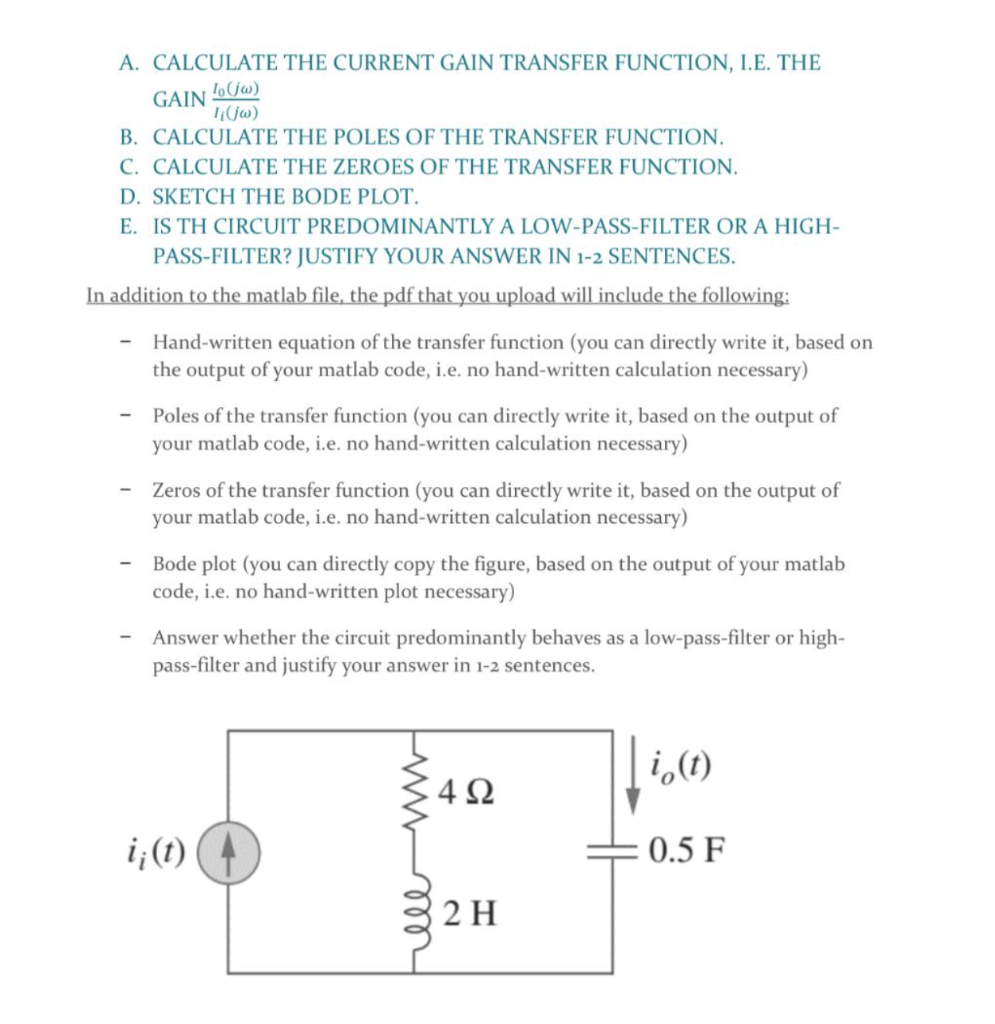 Solved A. CALCULATE THE CURRENT GAIN TRANSFER FUNCTION, I.E.