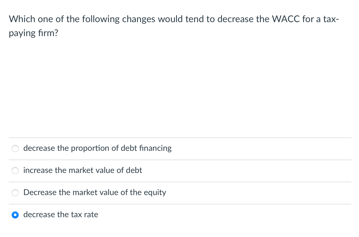 Solved Which one of the following changes would tend to | Chegg.com