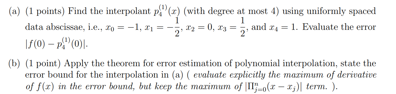 Solved 1 Consider Interpolating The Function F X Cos πx