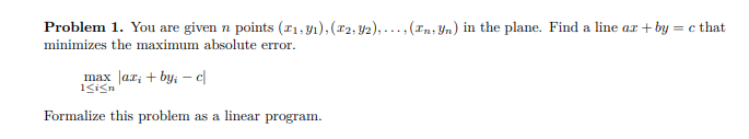 Solved Problem 1. You are given n points (x₁, y₁), (2, | Chegg.com