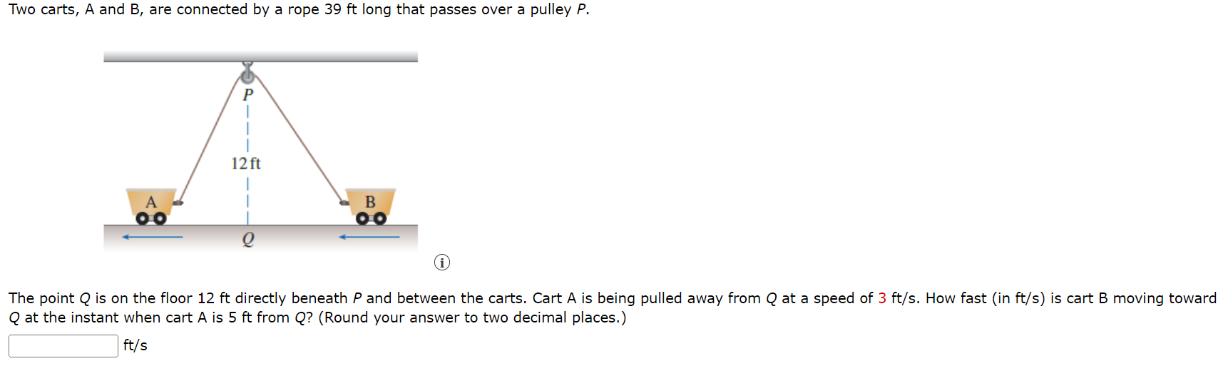 Solved Two Carts, A And B, ﻿are Connected By A Rope 39ft | Chegg.com