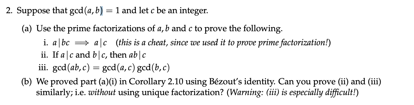 Solved = 2. Suppose That Gcd(a,b) = 1 And Let C Be An | Chegg.com ...