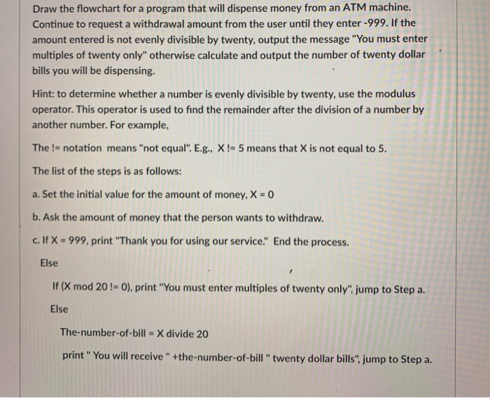(Solved) Draw Flowchart Program Dispense Money Atm Machine Continue