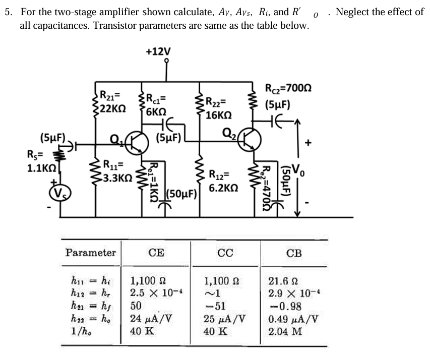 Solved For the two-stage amplifier shown calculate, | Chegg.com