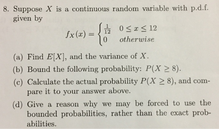 Solved 8. Suppose X is a continuous random variable with | Chegg.com