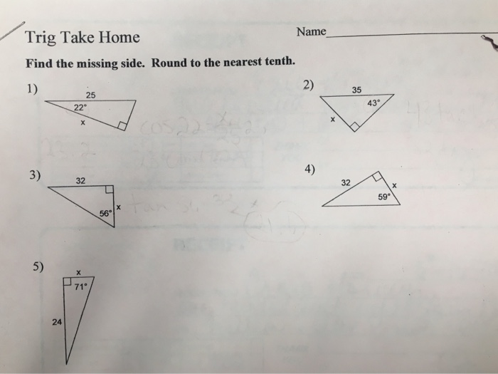 Solved Trig Take Home Name Find the missing side. Round to | Chegg.com