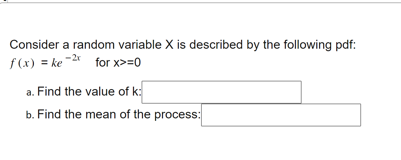 Solved Consider a random variable X is described by the | Chegg.com