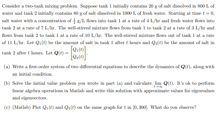 Solved Consider a two-tank mixing problem. Suppose tank 1 | Chegg.com