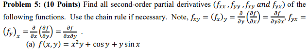 Solved Problem 5: (10 Points) Find all second-order partial | Chegg.com