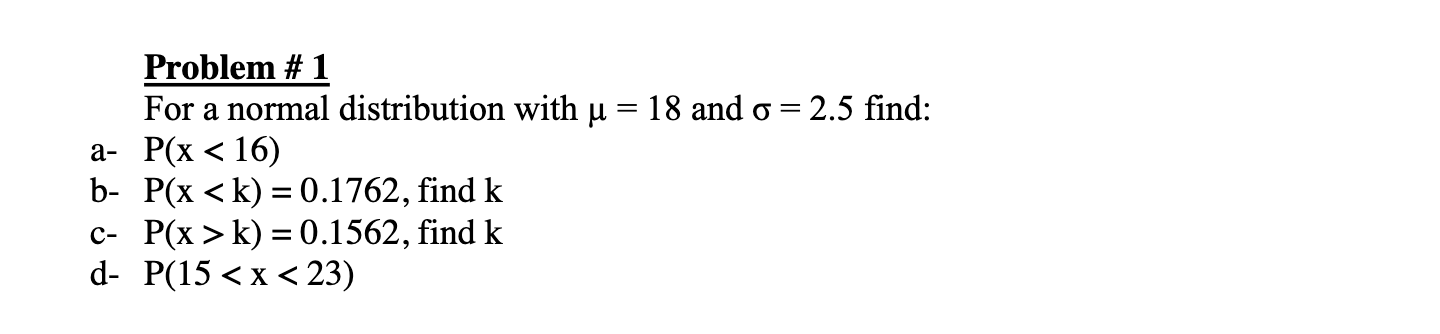 Solved a Problem #1 For a normal distribution with u = 18 | Chegg.com