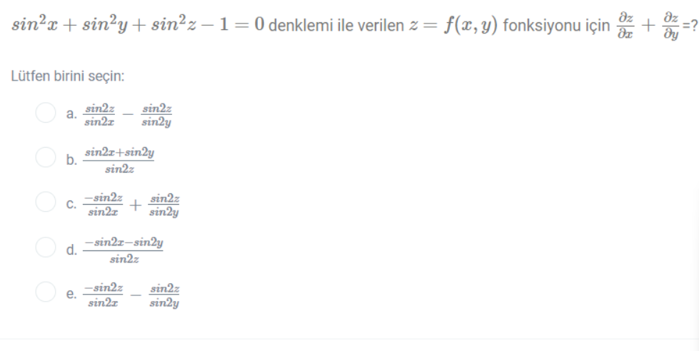 Solved sin2x+sin2y+sin2z−1=0 denklemi ile verilen z=f(x,y) | Chegg.com